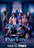 Родительство (2025) смотреть онлайн бесплатно