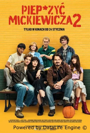 На хрен Мицкевича 2 (2025) смотреть онлайн бесплатно